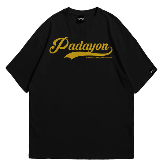 Black crew neck t-shirt with 'PADAYON' text printed in yellow on the front.